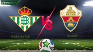 Real Betis vs Elche