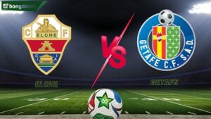 Elche vs Getafe