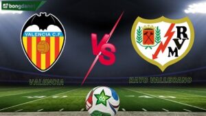 Valencia vs Rayo Vallecano